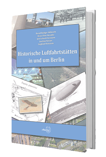 Buch Historische Luftfahrtstätten in und um Berlin